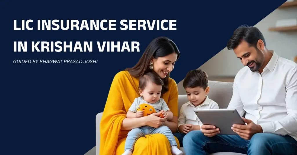 LIC Insurance in Krishan Vihar